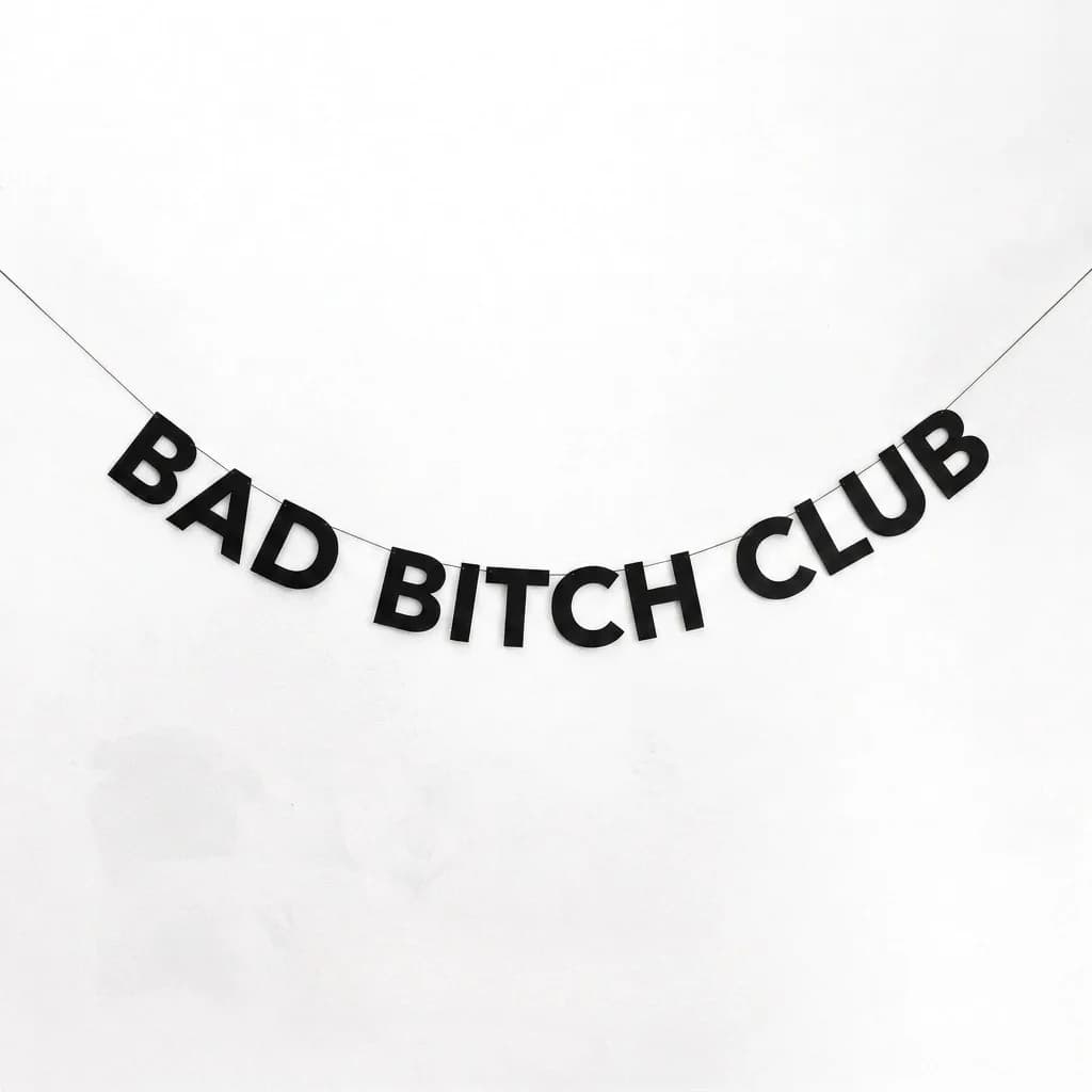 BAD BITCH CLUB