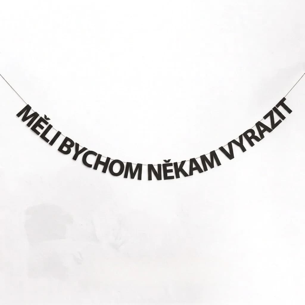 MĚLI BYCHOM NĚKAM VYRAZIT