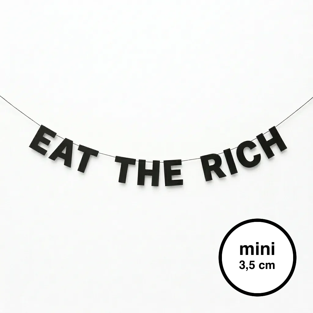 EAT THE RICH mini