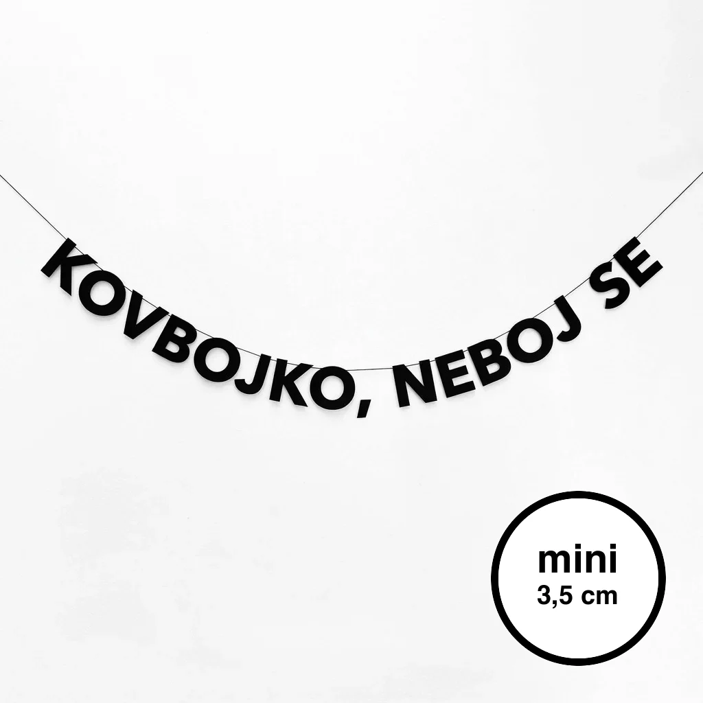 KOVBOJKO, NEBOJ SE mini