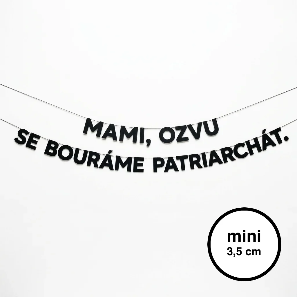 MAMI, OZVU SE BOURÁME PATRIARCHÁT. mini